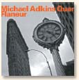 Review of Michael Adkins Quartet: Flaneur