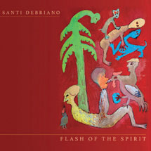 Review of Santi Debriano: Flash of the Spirit