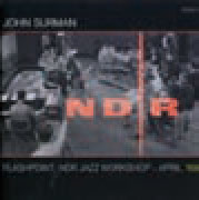 Review of John Surman: Flashpoint: NDR Jazz Workshop