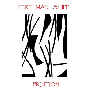 Review of Ivo Perelman & Matthew Shipp: Fruition