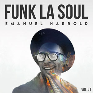 Review of Emanuel Harrold: Funk La Soul