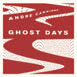 Review of Andre Ganniere: Ghost Days