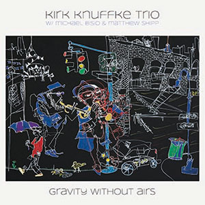 Review of Kirk Knuffke Trio: Gravity Without Airs