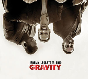 Review of Jeremy Ledbetter Trio: Gravity