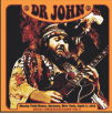 Review of Dr John: Great American Radio Vol 5: Live at Manley Field House, Syracuse New York