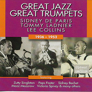 Review of Sidney De Paris, Tommy Ladnier, Lee Collins: Great Jazz, Great Trumpets