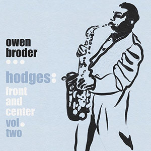 Review of Owen Broder: Hodges Front and Center Vol. Two