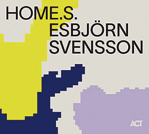 Review of Esbjörn Svensson: Home. S.