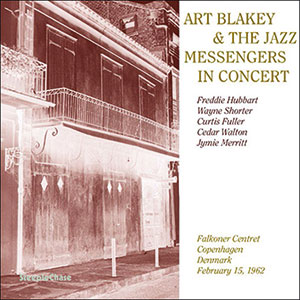 Review of Art Blakey & The Jazz Messengers: In Concert ‘62