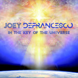 Review of Joey DeFrancesco: In The Key Of The Universe