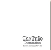 Review of The Trio: Incantation: The Dawn Recordings 1970-1971