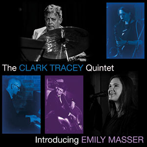 Review of The Clark Tracey Quintet featuring Emily Masser: Introducing Emily Masser