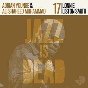 Review of Lonnie Liston Smith: JazzIs Dead 17