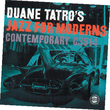 Review of Duane Tatro: Jazz For Moderns