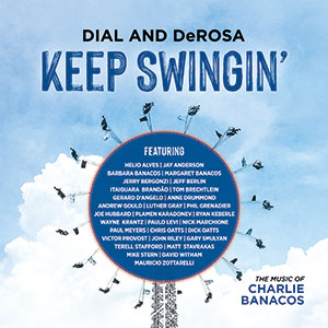 Review of Garry Dial and Rich DeRosa: Keep Swingin'