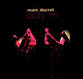 Review of Marc Ducret: Lady M