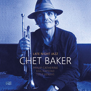 Review of Chet Baker: Late Night Jazz