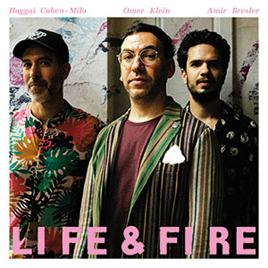 Review of Omer Klein: Life & Fire