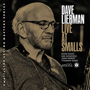 Review of Dave Liebman: Live At Smalls