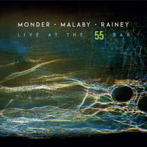 Review of Monder Malaby Rainey: Live At The 55 Bar