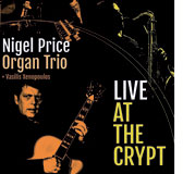 Review of Nigel Price Organ Trio: Live At The Crypt