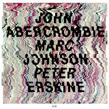 Review of John Abercrombie/Marc Johnson/Peter Erskine: Live At The Nightstage, Boston