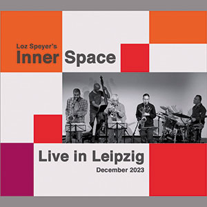 Review of Loz Speyer’s Inner Space: Live In Leipzig