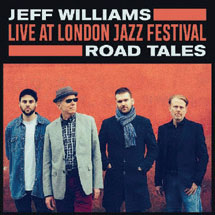 Review of Jeff Williams: Live at London Jazz Festival: Road Tales