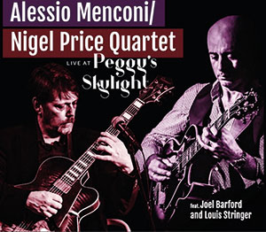 Review of Alessio Menconi/Nigel Price Quartet: Live at Peggy's Skylight