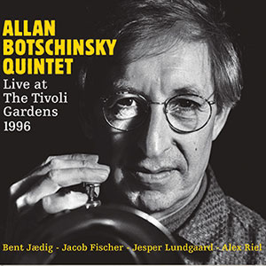 Review of Allan Botschinsky Quintet: Live at The Tivoli Gardens 1966