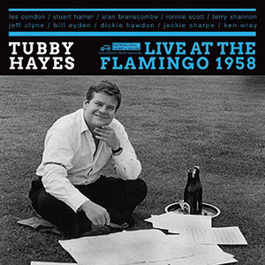 Review of Tubby Hayes: Live at the Flamingo 1958