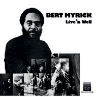 Review of Bert Myrick: Live'n Well