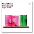 Review of Vincent Peirani: Living Being II – Night Walker