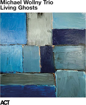 Review of Michael Wollny: Living Ghosts