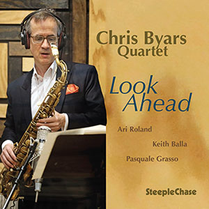 Review of Chris Byars Quartet: Look Ahead