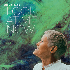 Review of Wilma Baan: Look At Me Now!