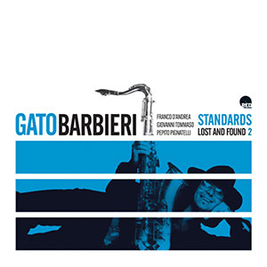 Review of Gato Barbieri: Standards: Lost And Found 2
