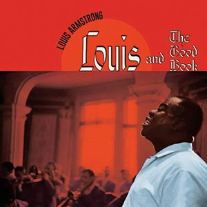 Review of Louis Armstrong: Louis & The Good Book