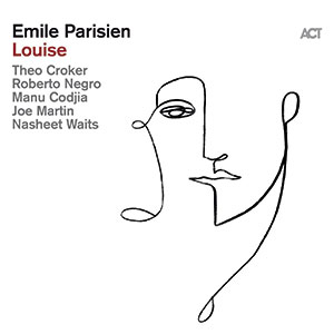 Review of Emile Parisien: Louise