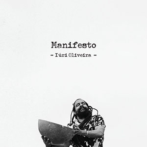 Review of Iúri Oliveira: Manifesto