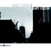 Review of Mark Turner/Gary Foster: Mark Turner Meets Gary Foster