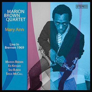 Review of Marion Brown: Mary Ann (Live In Bremen 1969)