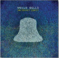 Review of Sam Crockatt Quartet: Mells Bells