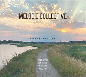 Review of Chris Allard: Melodic Collective