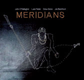 Review of John O Gallagher/Liam Noble/Drew Gress/Jim Bashford: Meridians