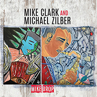 Review of Mike Clark & Michael Zilber: Mike Drop