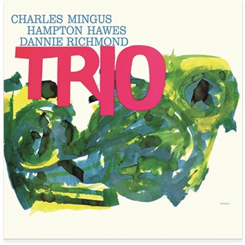 Review of Charles Mingus: Mingus Three