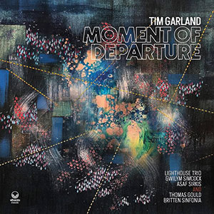 Review of Tim Garland: Moment of Departure