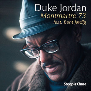 Review of Duke Jordan	: Montmartre ‘73