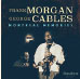 Review of Frank Morgan & George Cables: Montreal Memories